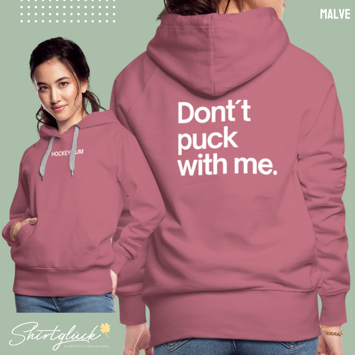 SHIRTGLÜCK Damen Premium Hoodie „HOCKEYMUM - Don´t puck with me.“