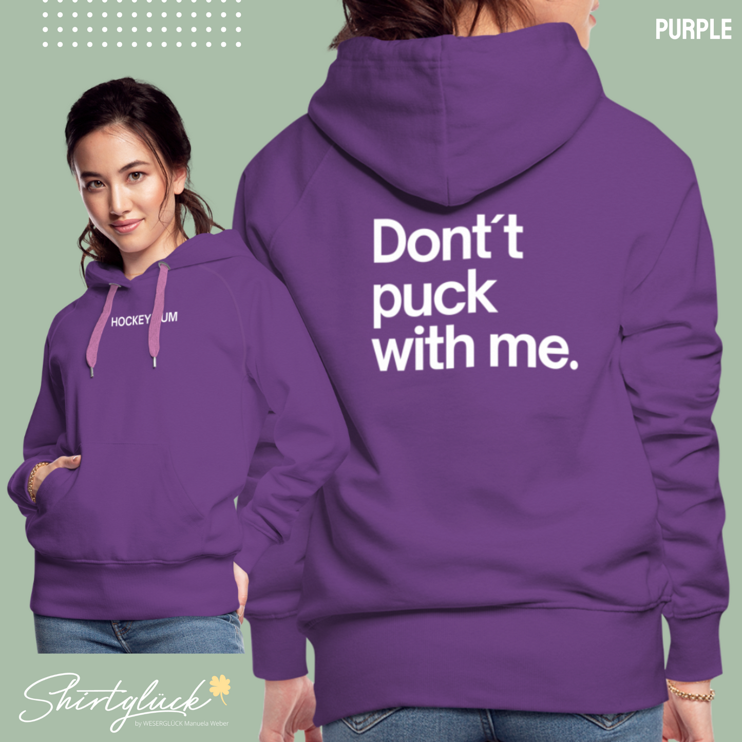 SHIRTGLÜCK Damen Premium Hoodie „HOCKEYMUM - Don´t puck with me.“