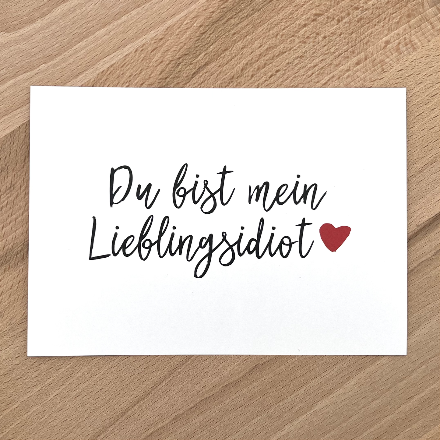 FÜNF VOR ZEHN umweltfreundliche Postkarte "Du bist mein Lieblingsidiot" aus Designkarton | A6