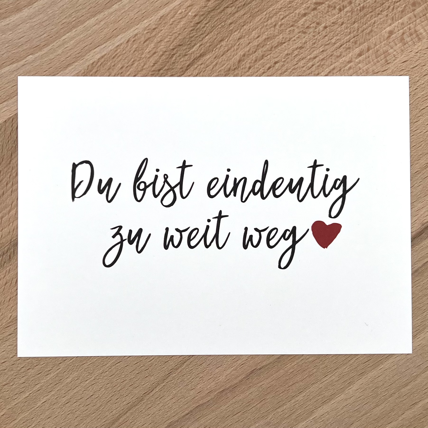 FÜNF VOR ZEHN umweltfreundliche Postkarte "Du bist eindeutig zu weit weg" aus Designkarton | A6