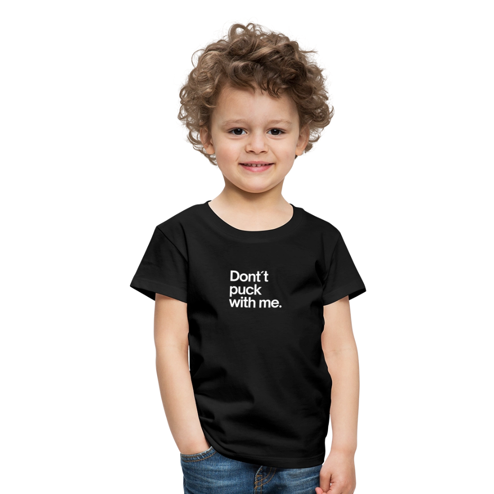 SHIRTGLÜCK Kinder Premium T-Shirt „Don ´t puck with me“ - Schwarz