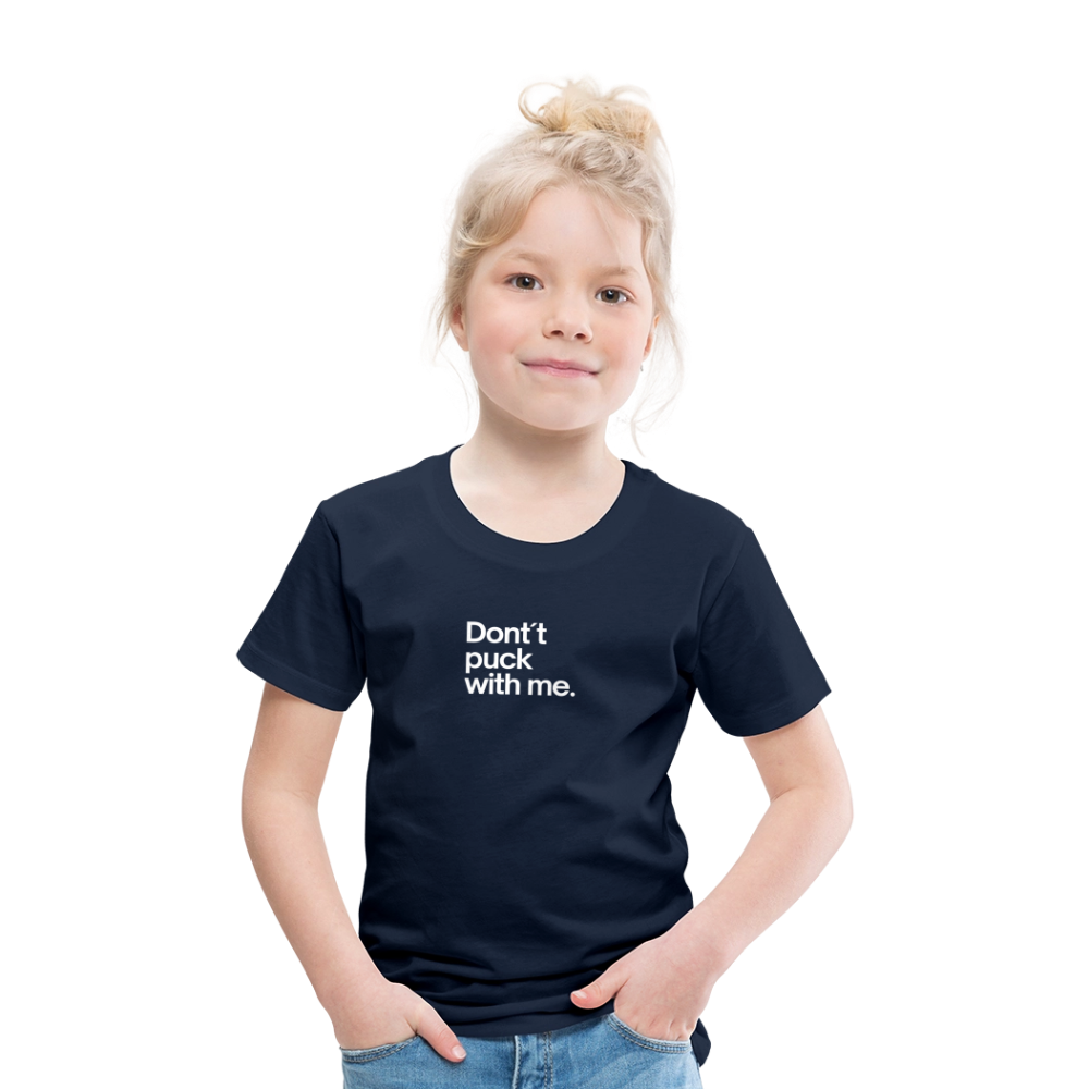 SHIRTGLÜCK Kinder Premium T-Shirt „Don ´t puck with me“ - Navy