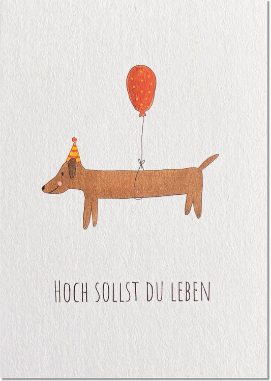 KEITCARDS Postkarte aus Holzschliffkarton mit Dackel "Hoch sollst Du leben" | DIN A6